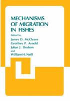 Mechanisms of Migration in Fishes (Nato Conference Series. IV, Marine Sciences, V. 14) 1461297087 Book Cover