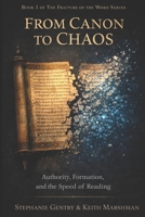 From Canon to Chaos: Authority, Formation, and the Speed of Reading B0GPKJZVYF Book Cover