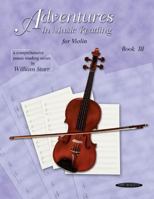 Adventures in Music Reading for Violin, Bk 3 0874876656 Book Cover