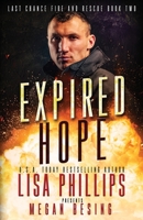 Expired Hope: A Last Chance County Novel 1953783449 Book Cover