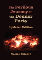 The Perilous Journey of the Donner Party: Updated Edition B0GG7WJZFN Book Cover