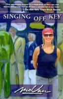 Singing Off Key 0977694100 Book Cover