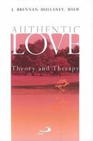 Authentic Love: Theory and Therapy 0818912642 Book Cover