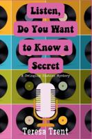 Listen, Do You Want to Know a Secret: A Swinging Sixties Mystery 1685125492 Book Cover