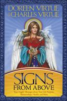 Signs From Above: Your Angels' Messages about Your Life Purpose, Relationships, Health, and More 1401918514 Book Cover