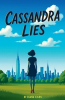 Cassandra Lies B0G6H5FQJQ Book Cover