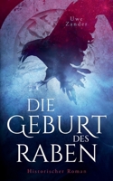 Die Geburt des Raben: Ein Inquisitor Corvus Roman (German Edition) 3695140437 Book Cover