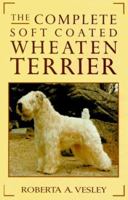 The Complete Soft Coated Wheaten Terrier 0876053371 Book Cover