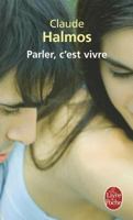 Parler, c'est vivre 2253157023 Book Cover