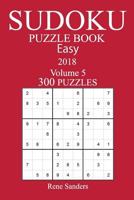300 Easy Sudoku Puzzle Book - 2018 1979220263 Book Cover