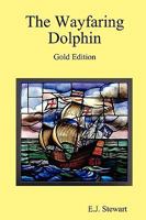 The Wayfaring Dolphin 0557337011 Book Cover