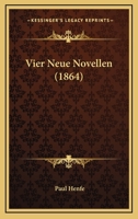Vier Neue Novellen (1864) 1160269297 Book Cover