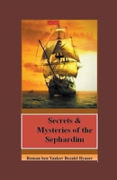 Secrets & Mysteries of the Sephardim B0CSF3DX4W Book Cover