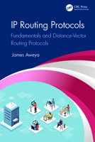 IP Routing Protocols: Fundamentals and Distance Vector Routing Protocols 0367709627 Book Cover