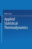 Applied Statistical Thermodynamics 3662016508 Book Cover