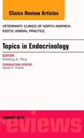 Endocrinology, an Issue of Veterinary Clinics: Exotic Animal Practice 0323264182 Book Cover