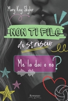 Non ti filo di striscio!: Me la dai o no? (Italian Edition) B0FKZ91VC7 Book Cover