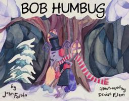 Bob Humbug 0615557279 Book Cover