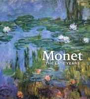 Monet The Late Years 0300243251 Book Cover