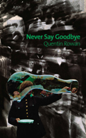 Never Say Goodbye 1891241583 Book Cover