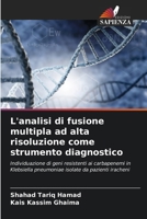 L'analisi di fusione multipla ad alta risoluzione come strumento diagnostico (Italian Edition) 6208384796 Book Cover