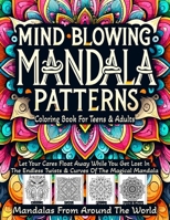 Mind blowing Mandala patterns coloring book B0C9SHK2PD Book Cover