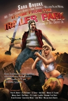 It Came From the Trailer Park 1951768396 Book Cover