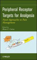 Peripheral Receptor Targets for Analgesia: Novel Approaches to Pain Management 047025131X Book Cover