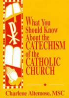 Lo Que Usted Debe Saber Sobre El Catecismo De LA Iglesia Catolica 0892436476 Book Cover