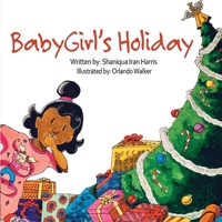 BabyGirl's Holiday 0578338416 Book Cover