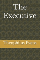 The Executive B0HFXC6WVN Book Cover