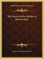 A History of the Witches of Renfrewshire 1015843158 Book Cover