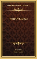 Wall Of Silence 1014274893 Book Cover