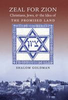 Zeal for Zion: Christians, Jews, and the Idea of the Promised Land 0807833444 Book Cover