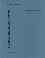 Geurst & Schulze Architecten - Den Haag: de Aedibus International 7 3037610689 Book Cover