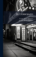 El Cerrojazo (Spanish Edition) 1023921707 Book Cover