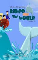 Kikeo and The Whale ( Collector�s Bilingual Edition ) 1364540320 Book Cover