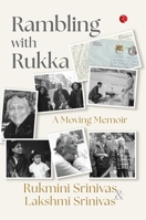 Rambling with Rukka: A Moving Memoir 9357025227 Book Cover