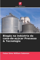 Biogás na indústria da cana-de-açúcar Processo & Tecnologia (Portuguese Edition) 6208067146 Book Cover