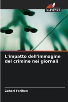 L'impatto dell'immagine del crimine nei giornali 6206253236 Book Cover
