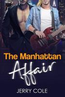 The Manhattan Affair 1982096292 Book Cover