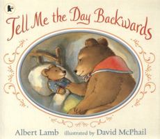 Tell Me the Day Backwards 1406331686 Book Cover