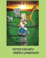 Mommy's a Hero: The Adventures of Allison 147752004X Book Cover