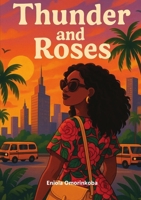 Thunder and Roses 1919513604 Book Cover