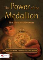 The Power of the Medallion 1606966871 Book Cover