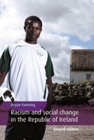 Racism and Social Change in the Republic of Ireland 0719064716 Book Cover