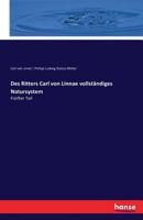 Des Ritters Carl Von Linnae Vollstandiges Natursystem 3743464101 Book Cover