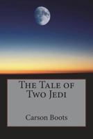 The Tale of Two Jedi 1717430074 Book Cover