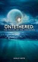 Untethered: The Voices of the Unknown 9363319555 Book Cover