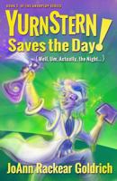 Yurnstern Saves the Day! (The Gnorplop Series #2) 1542610702 Book Cover
